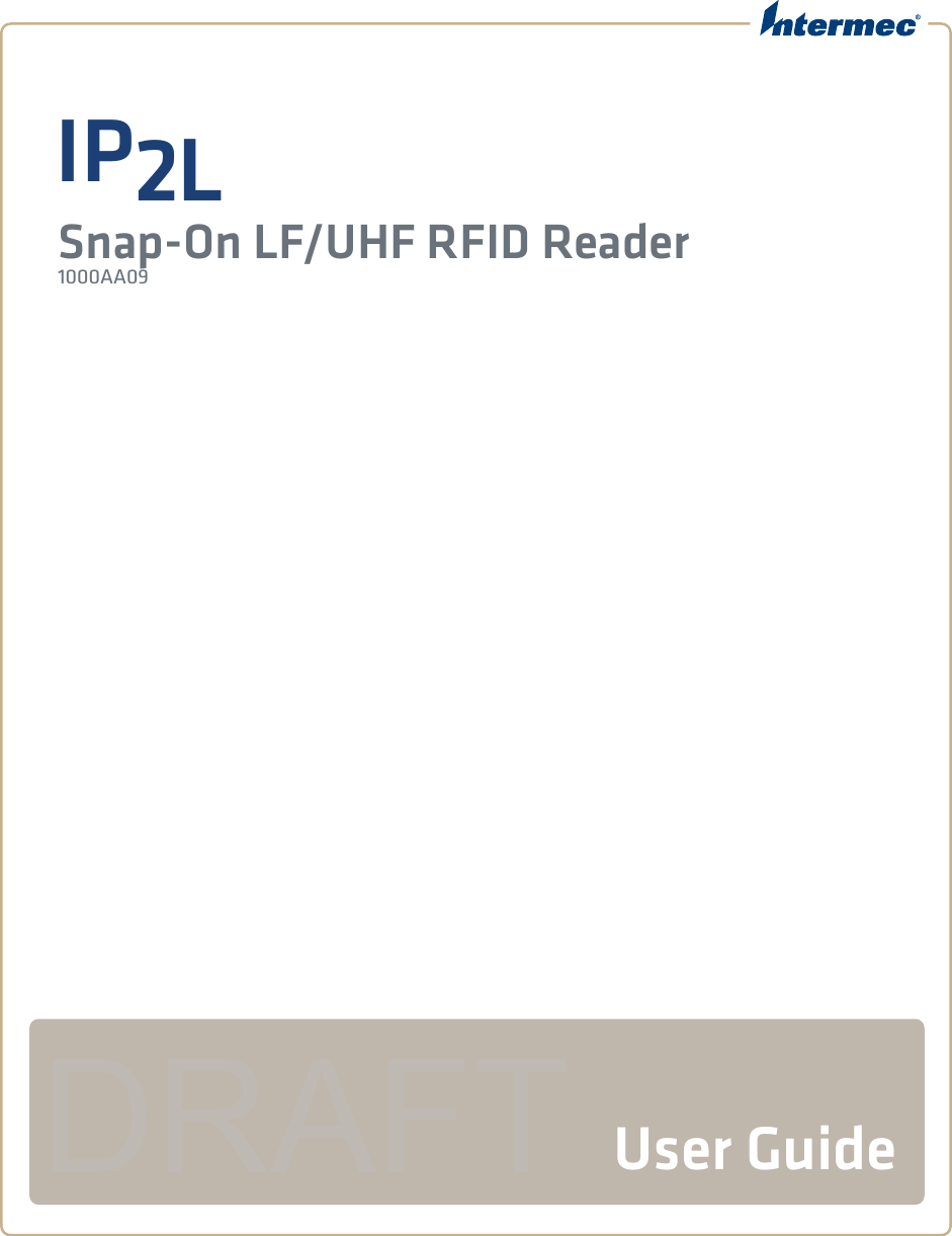 IP2LSnap-On LF/UHF RFID Reader1000AA09User GuideDRAFT