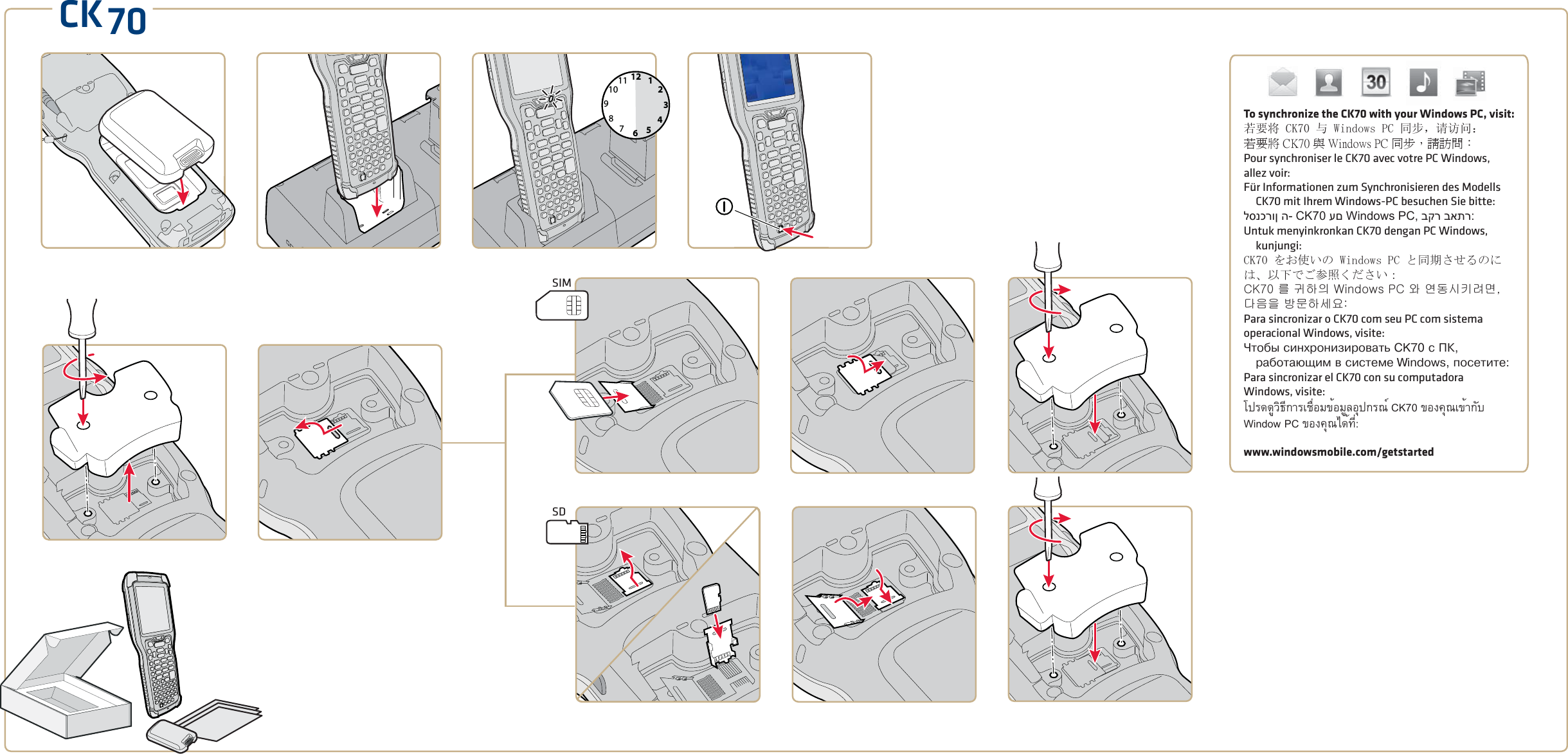 126931278101145CK70To synchronize the CK70 with your Windows PC, visit:若要将 CK70 与 Windows PC 同步，请访问：若要將 CK70 與 Windows PC 同步，請訪問：Pour synchroniser le CK70 avec votre PC Windows, allez voir:Für Informationen zum Synchronisieren des Modells CK70 mit Ihrem Windows-PC besuchen Sie bitte:לסנכרון ה- CK70 עם Windows PC, בקר באתר:Untuk menyinkronkan CK70 dengan PC Windows, kunjungi:CK70 をお使いの Windows PC と同期させるのには、以下でご参照ください：CK70 를 귀하의 Windows PC 와 연동시키려면, 다음을 방문하세요:Para sincronizar o CK70 com seu PC com sistema operacional Windows, visite:×òîáû ñèíõðîíèçèðîâàòü CK70 ñ ÏÊ, ðàáîòàþùèì â ñèñòåìå Windows, ïîñåòèòå:Para sincronizar el CK70 con su computadora Windows, visite: โปรดดูวิธีการเชื่อมข้อมูลอุปกรณ์ CK70 ของคุณเข้ากับ Window PC ของคุณได้ที่: www.windowsmobile.com/getstartedSIMSD