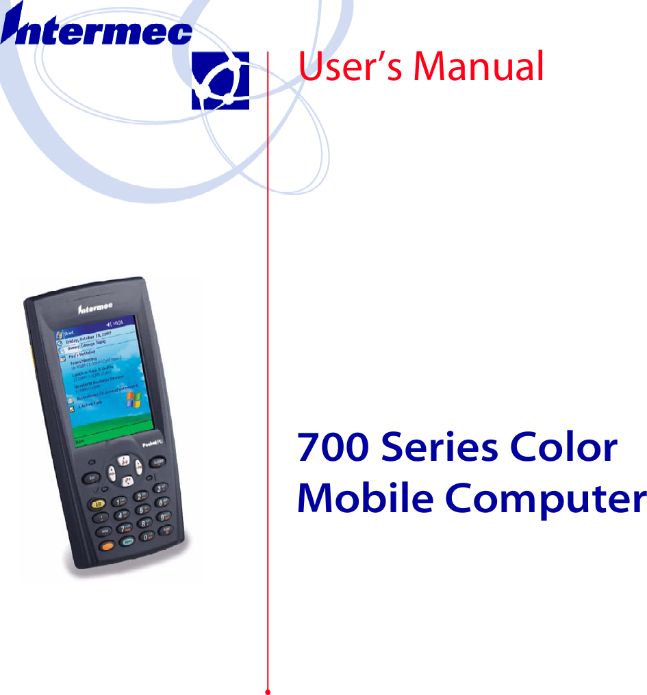 User’s Manual700 Series ColorMobile Computer