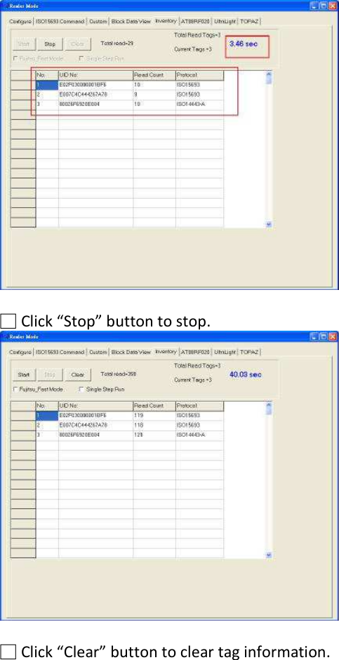   □ Click “Stop” button to stop.   □ Click “Clear” button to clear tag information. 