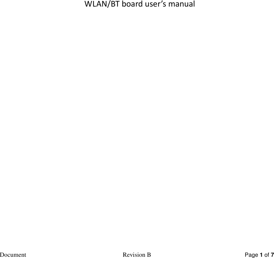 Document  Revision B Page 1 of 7                  WLAN/BT board user’s manual                   