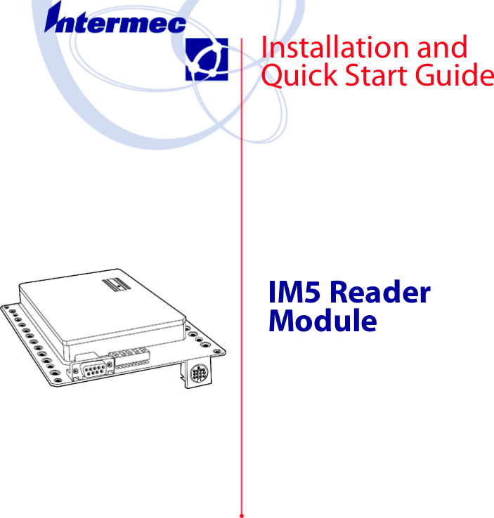 Installation andIM5 ReaderModuleQuick Start Guide