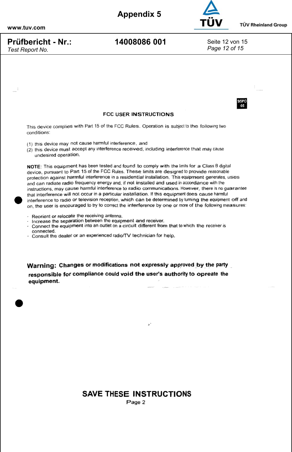     www.tuv.com  Appendix 5 Pr&uuml;fbericht - Nr.: Test Report No. 14008086 001  Seite 12 von 15 Page 12 of 15     