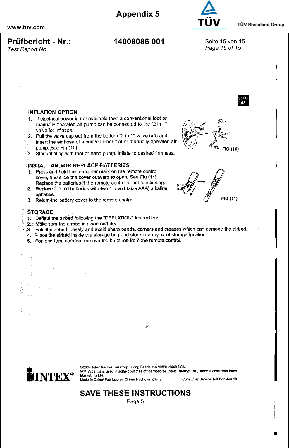      www.tuv.com  Appendix 5 Pr&uuml;fbericht - Nr.: Test Report No. 14008086 001  Seite 15 von 15 Page 15 of 15    