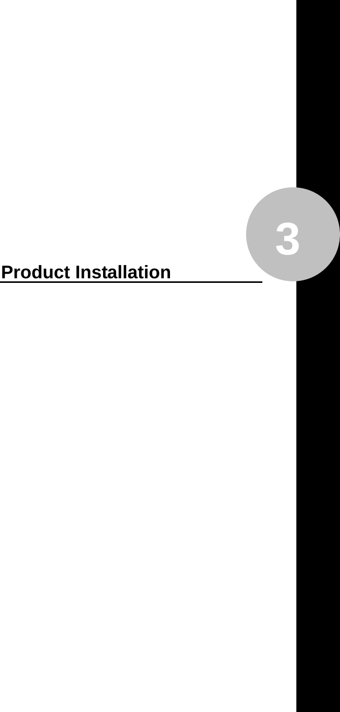     3           Product Installation