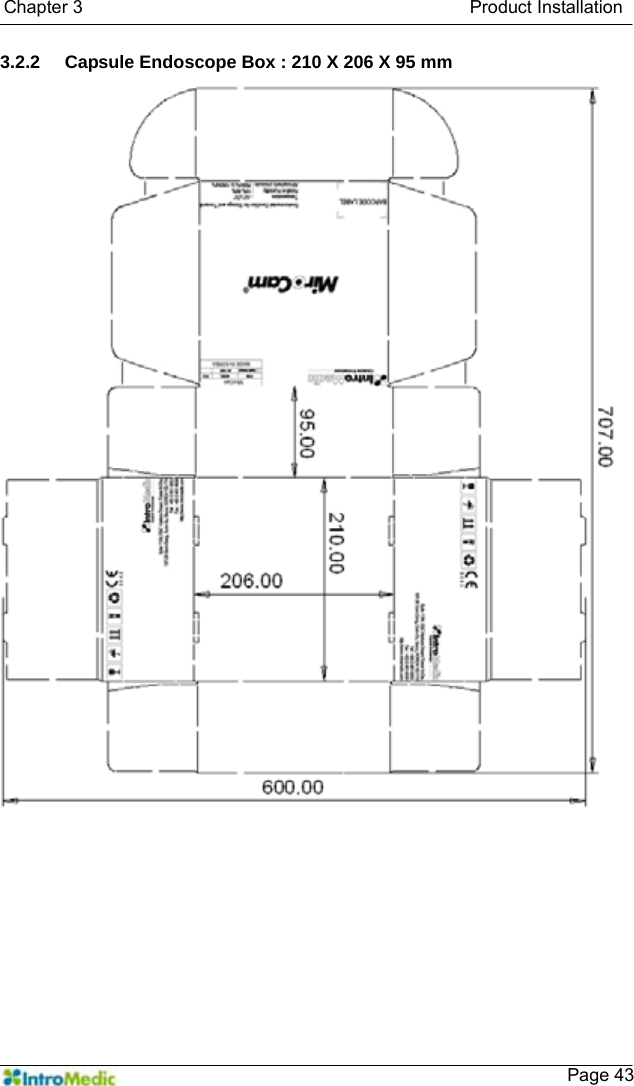   Chapter 3                                           Product Installation    Page 433.2.2  Capsule Endoscope Box : 210 X 206 X 95 mm   