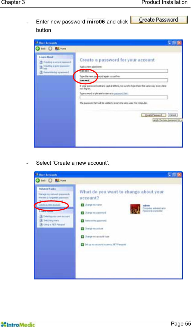   Chapter 3                                           Product Installation    Page 55-  Enter new password miro06 and click   button  -  Select ‘Create a new account’. 