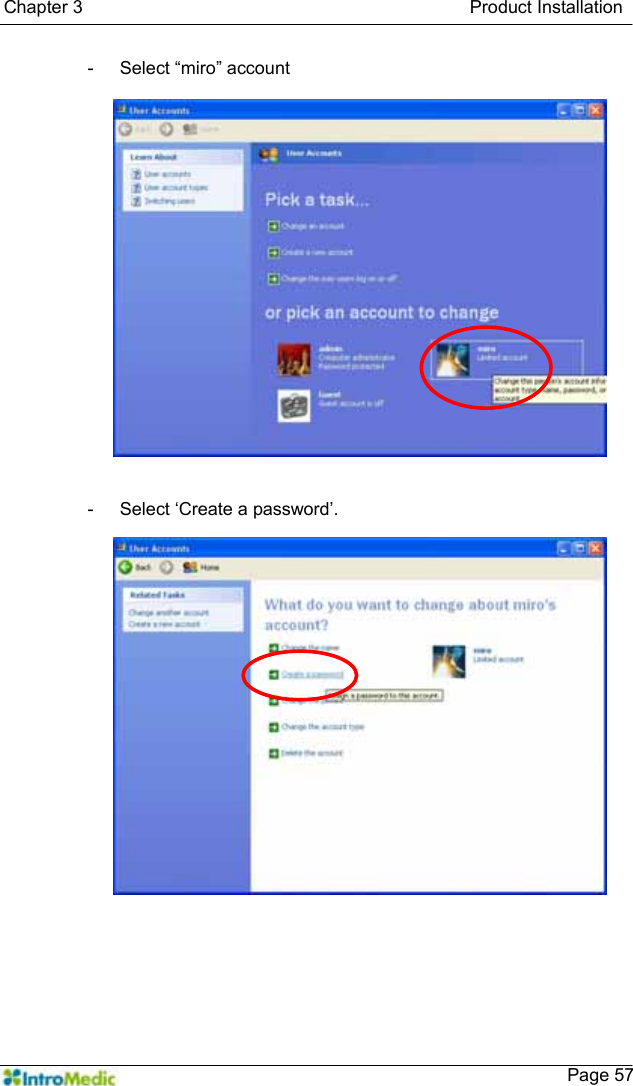   Chapter 3                                           Product Installation    Page 57- Select “miro” account  -  Select ‘Create a password’.  