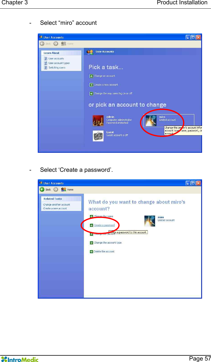   Chapter 3                                                                                      Product Installation    Page 57 -  Select “miro” account  -  Select ‘Create a password’.  