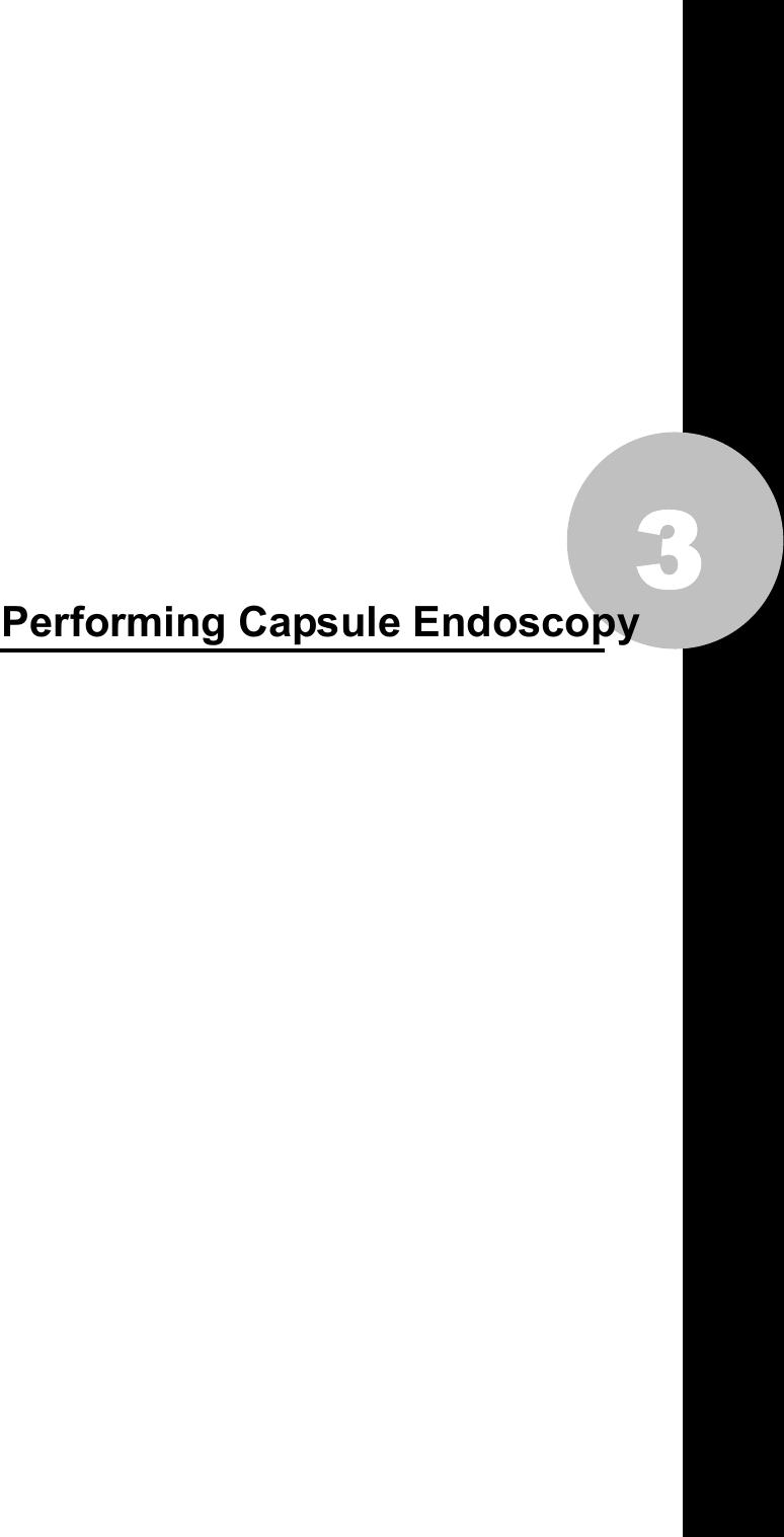   3                 Performing Capsule Endoscopy       