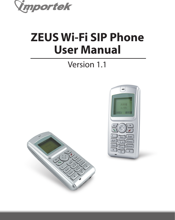 ZEUS Wi-Fi SIP PhoneUser ManualVersion 1.1