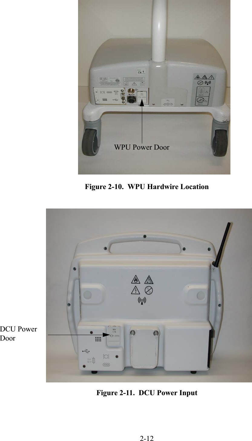 2-12Figure 2-10.  WPU Hardwire LocationFigure 2-11.  DCU Power InputWPU Power DoorDCU Power Door
