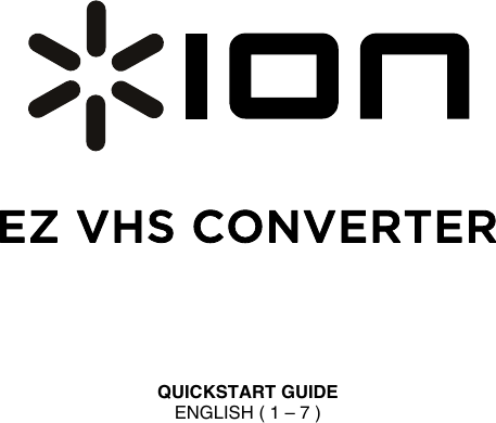 Page 1 of 9 - Ion Ion-Vcr-2-Pc-Quick-Start-Manual- EZ VHS Converter Quickstart Guide - V1.2 Ion-vcr-2-pc-quick-start-manual