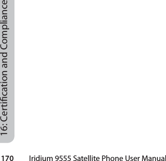 170         Iridium 9555 Satellite Phone User Manual16: Certi cation and Compliance