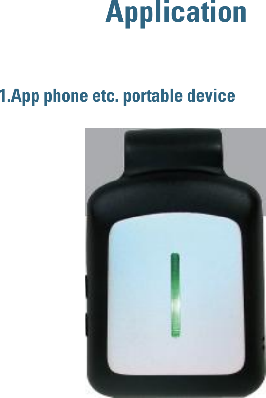 Application1.App phone etc. portable device