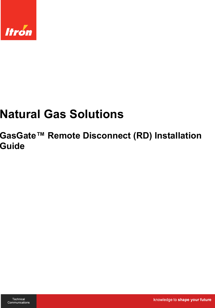   Natural Gas Solutions GasGate™ Remote Disconnect (RD) Installation Guide  TDC-1345-000   