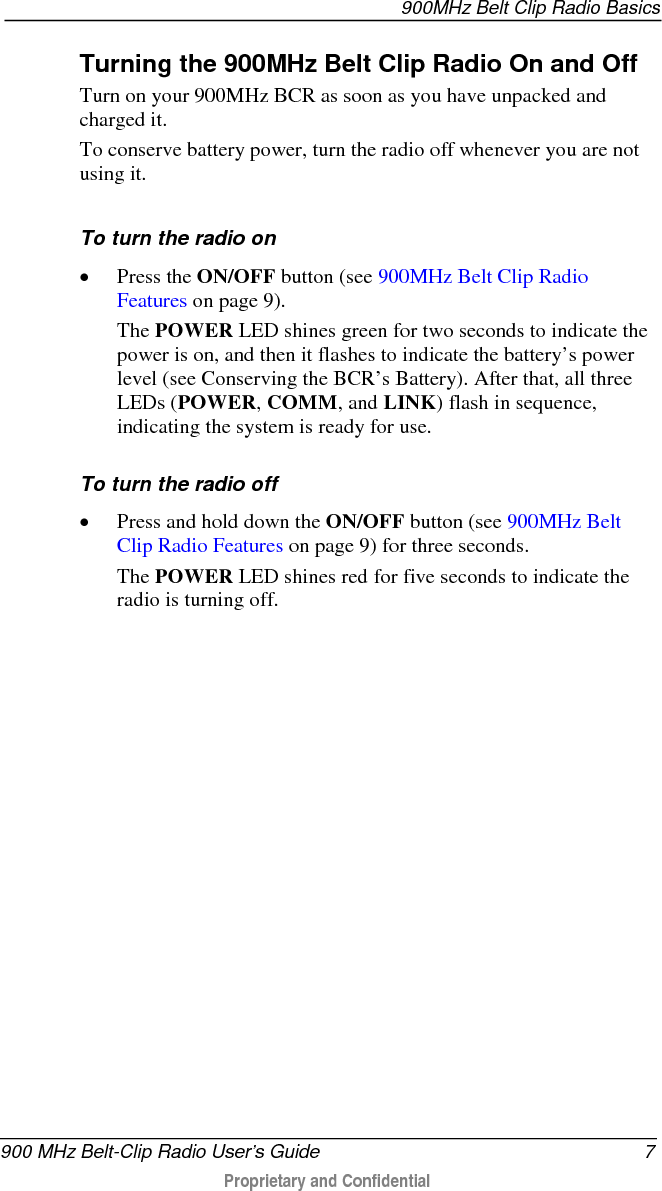 900MHz Belt Clip Radio Basics  8   900 MHz Belt-Clip Radio User’s Guide  Proprietary and Confidential     