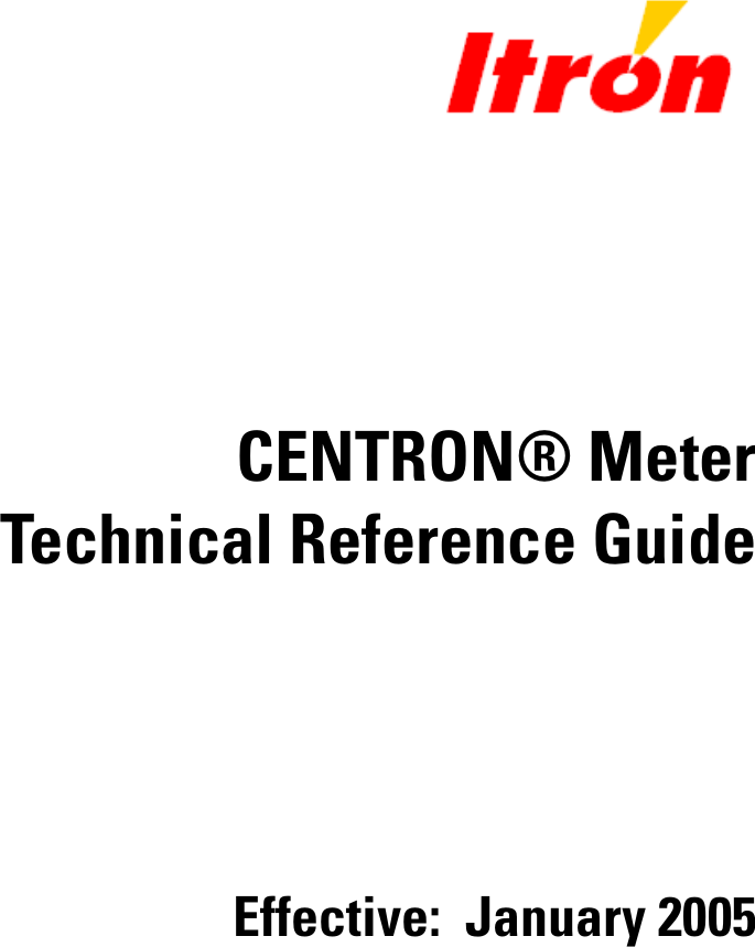 CENTRON® MeterTechnical Reference GuideEffective:  January 2005