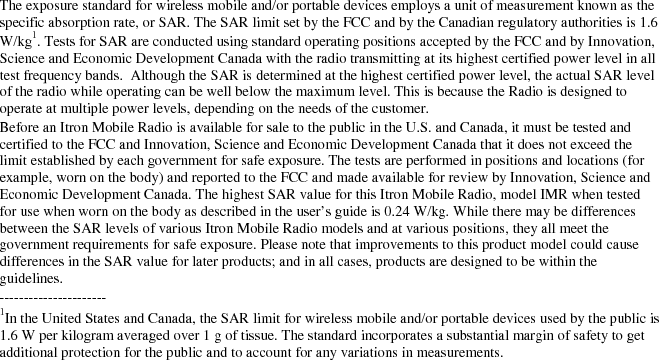 Warning Use this device only in a manner consistent with the Itron Mobile Radio User Guide. 