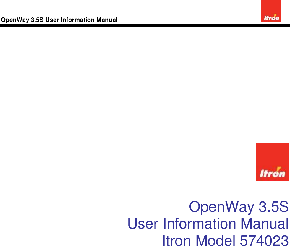 OpenWay 3.5S User Information Manual                     OpenWay 3.5S   User Information Manual Itron Model 574023              