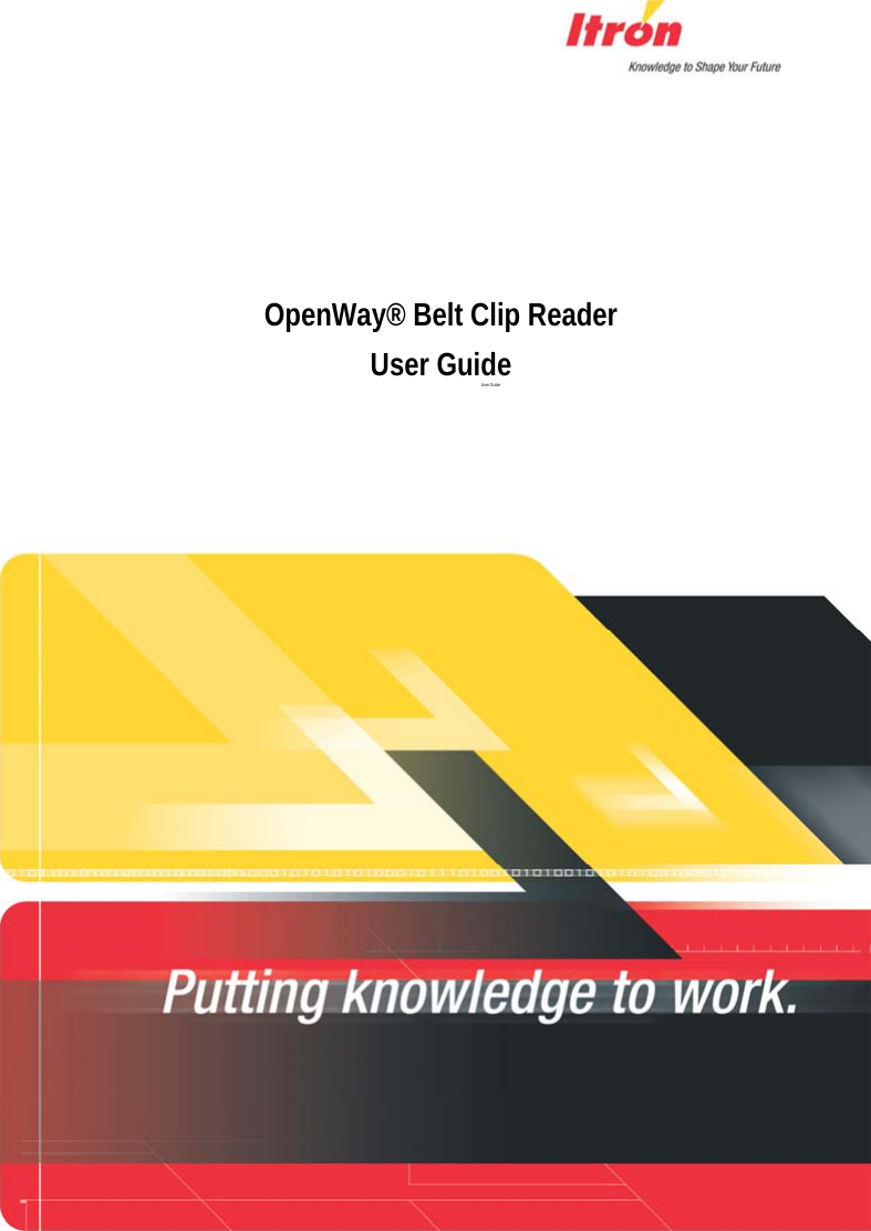    OpenWay® Belt Clip Reader User Guide User Guide 