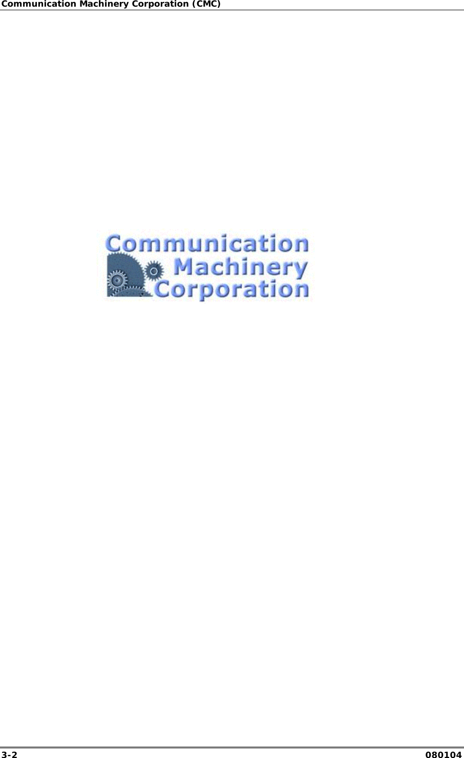 Communication Machinery Corporation (CMC) 3-2   080104    
