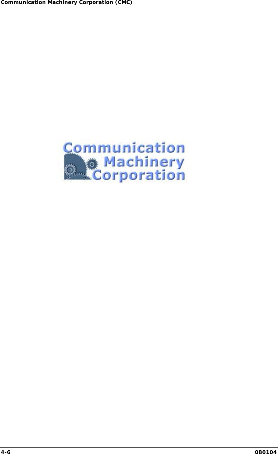 Communication Machinery Corporation (CMC) 4-6   080104  