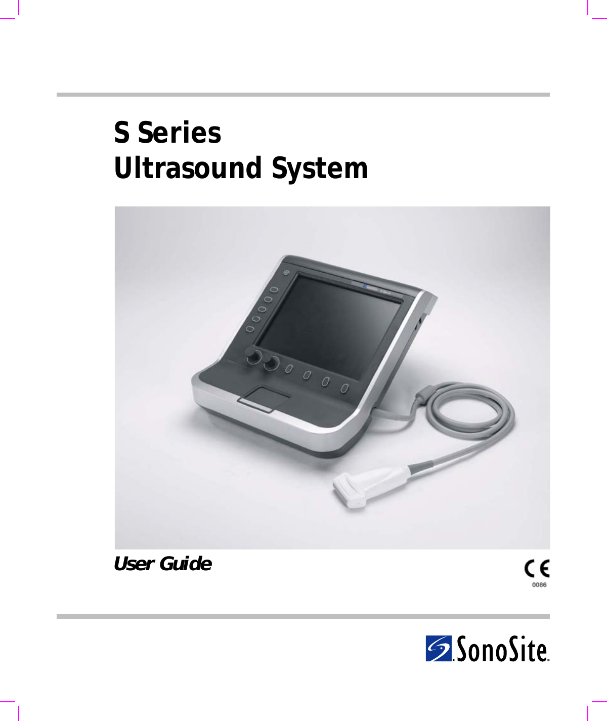 SSeriesUltrasound SystemUser Guide