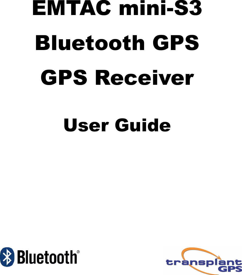    EMTAC mini-S3 Bluetooth GPS  GPS Receiver  User Guide                           