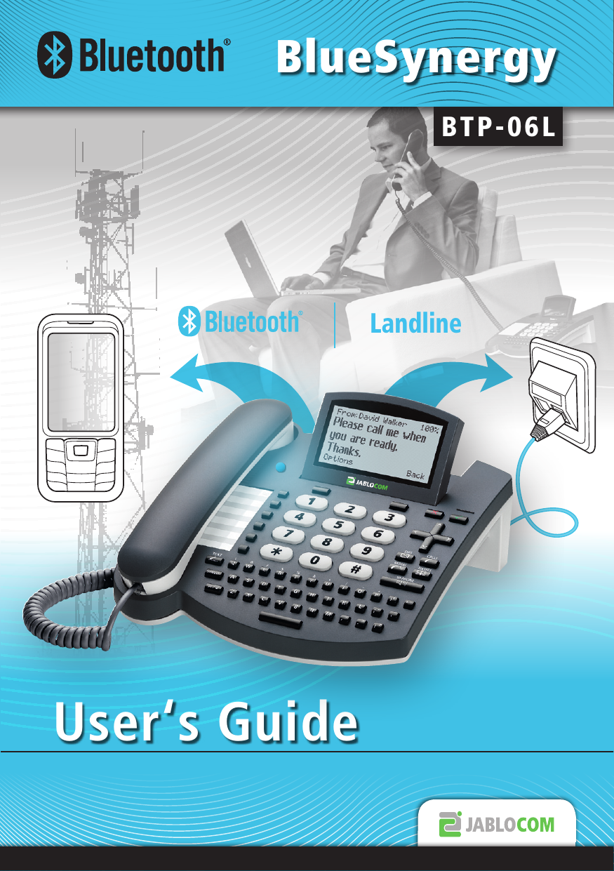 BTP-06.L.ENG.MAN.User_manual.03 - 1 -    BTP-06LLandlineBlueSynergyUser‘s Guide