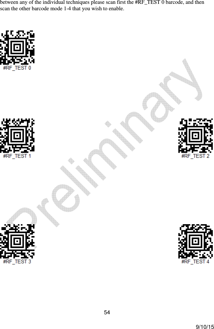  54     9/10/15 between any of the individual techniques please scan first the #RF_TEST 0 barcode, and then scan the other barcode mode 1-4 that you wish to enable.                                                                                                                                                                                                                                                                         