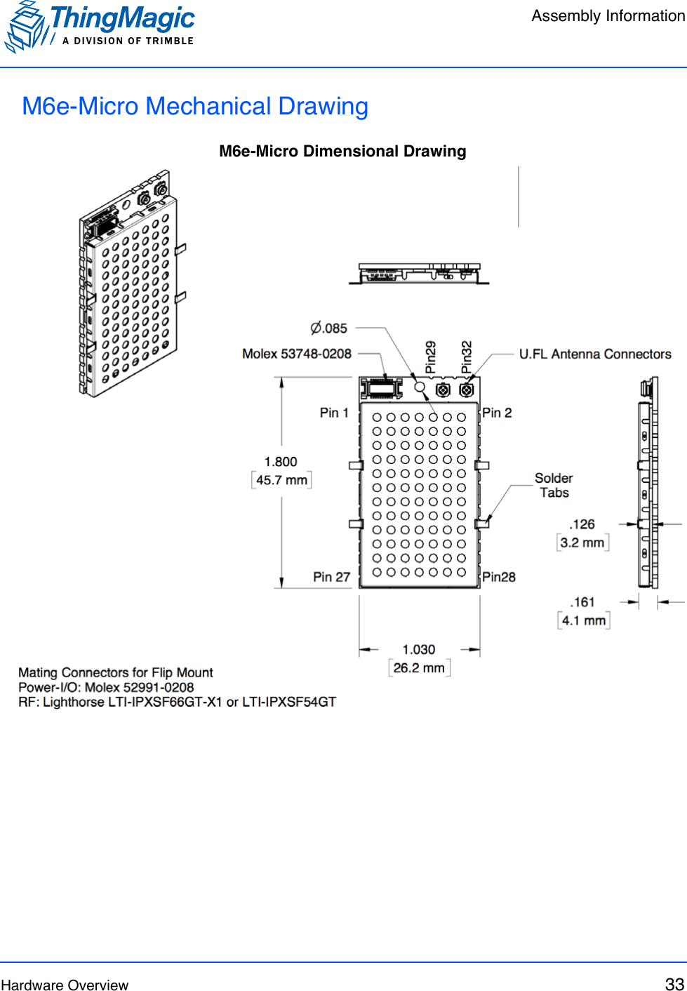 Assembly InformationA DIVISION OF TRIMBLEHardware Overview 33M6e-Micro Mechanical DrawingM6e-Micro Dimensional Drawing