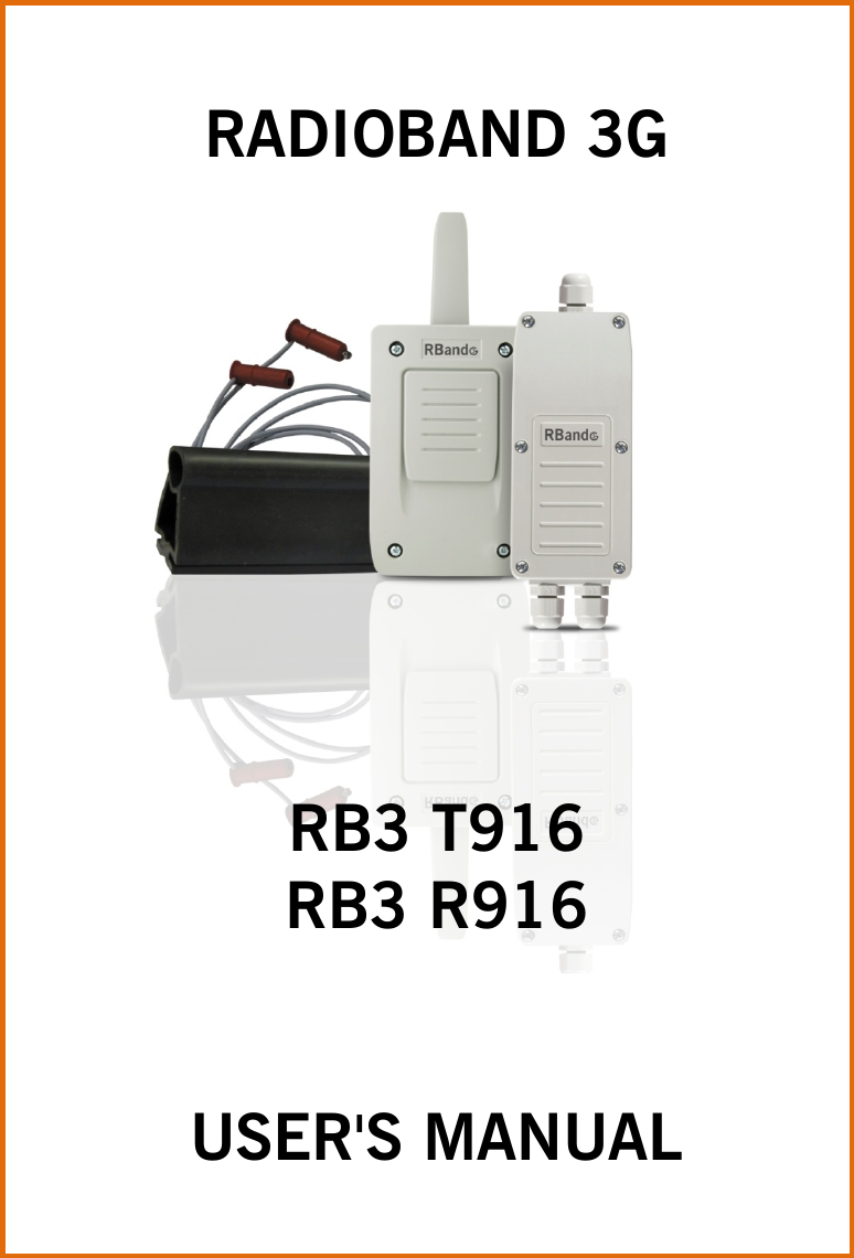   RADIOBAND 3G         RB3 T916 RB3 R916   USER&apos;S MANUAL  