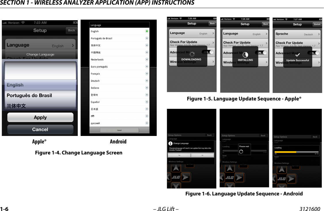 SECTION 1 - WIRELESS ANALYZER APPLICATION (APP) INSTRUCTIONS1-6 &ndash; JLG Lift &ndash; 3121600Apple&reg; AndroidFigure 1-4. Change Language ScreenFigure 1-5. Language Update Sequence - Apple&reg;Figure 1-6. Language Update Sequence - Android