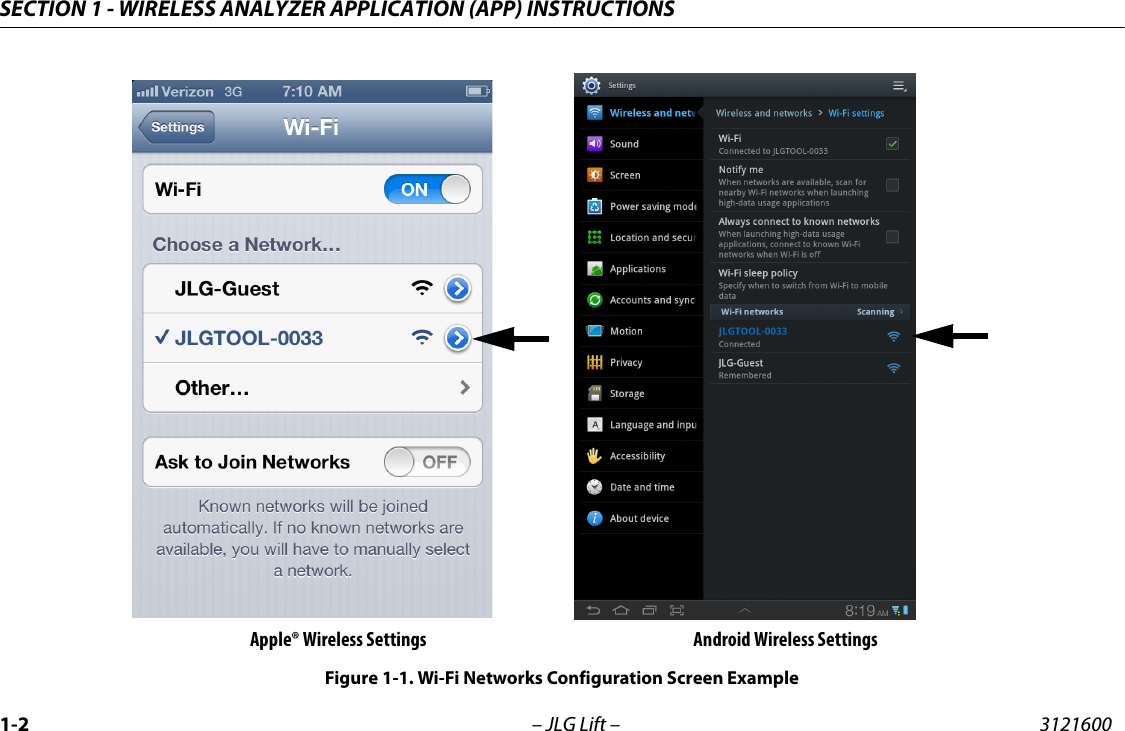 SECTION 1 - WIRELESS ANALYZER APPLICATION (APP) INSTRUCTIONS1-2 &ndash; JLG Lift &ndash; 3121600Apple&reg; Wireless Settings Android Wireless SettingsFigure 1-1. Wi-Fi Networks Configuration Screen Example