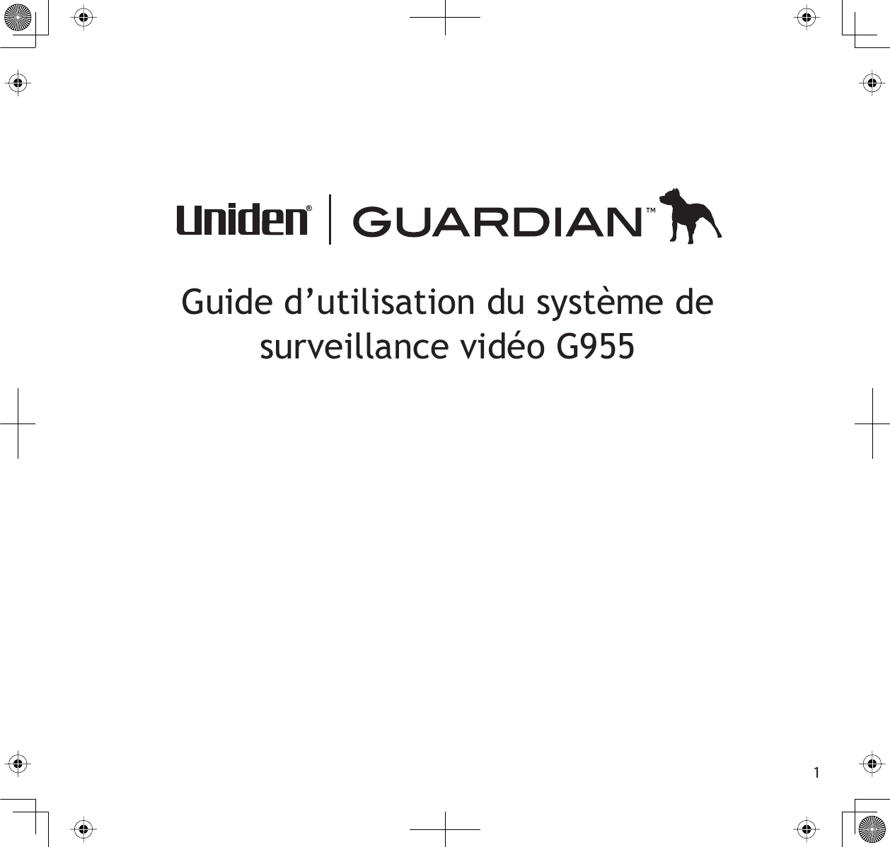 1Guide d’utilisation du système de surveillance vidéo G955