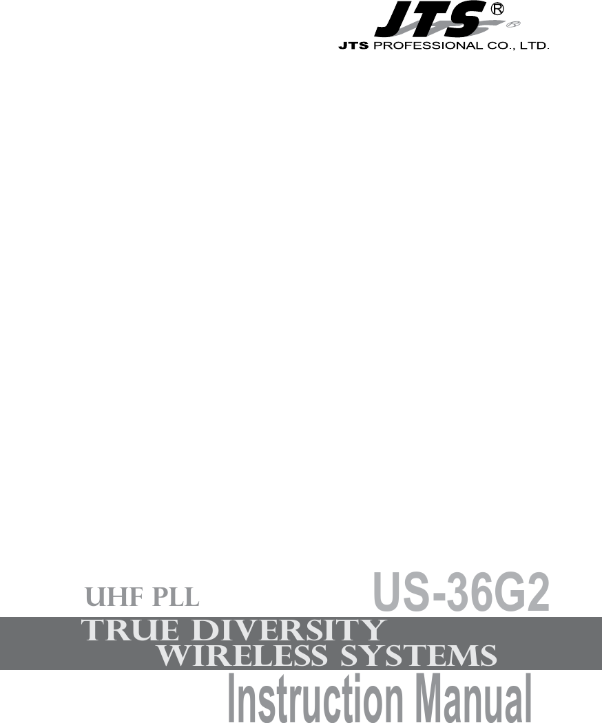 Instruction ManualUHF PLLTRue DIversity       WIRELESS SYSTEMSUS-36G2