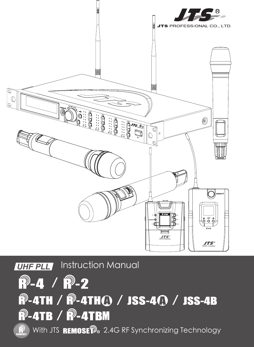  /  /  /  /   / Instruction ManualUHF PLLWith JTS                        2.4G RF  Synchronizing TechnologyUHF PLL Transmitter-12dBIDoff633.875 MHzG: 1     C: 11UF-20TBATHi