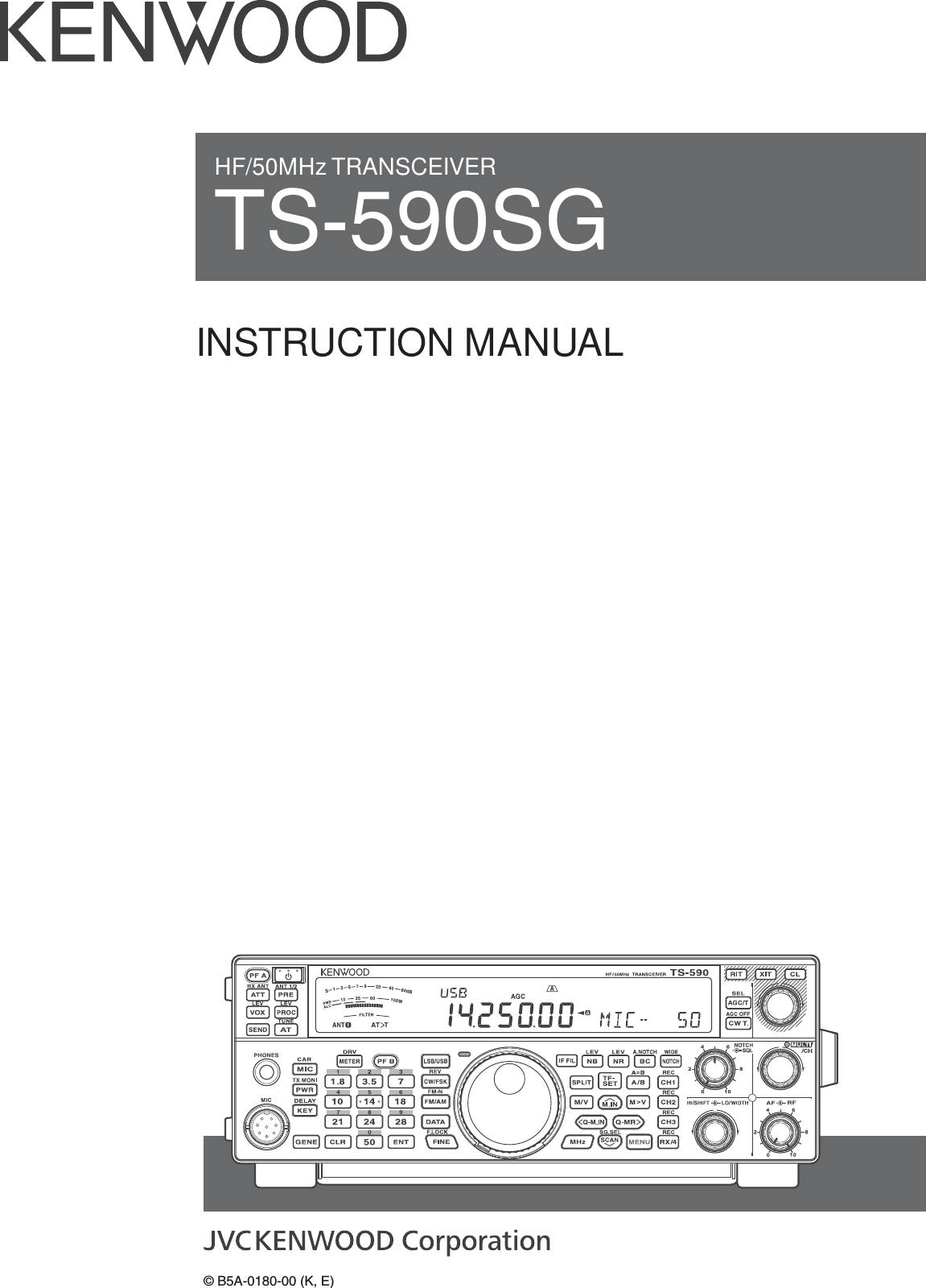 © B5A-0180-00 (K, E)INSTRUCTION MANUALHF/50MHz TRANSCEIVERTS-590SG