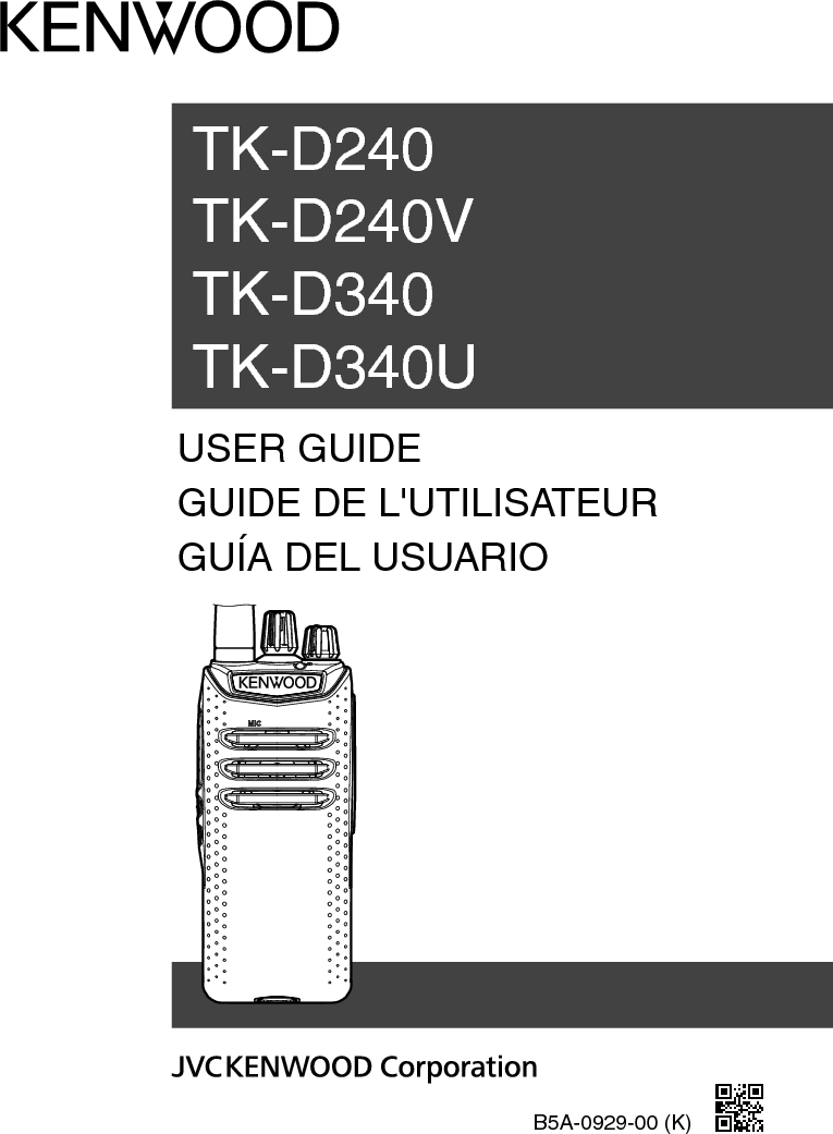USER GUIDEGUIDE DE L&apos;UTILISATEURGUÍA DEL USUARIOTK-D240TK-D240VTK-D340TK-D340UB5A-0929-00 (K)