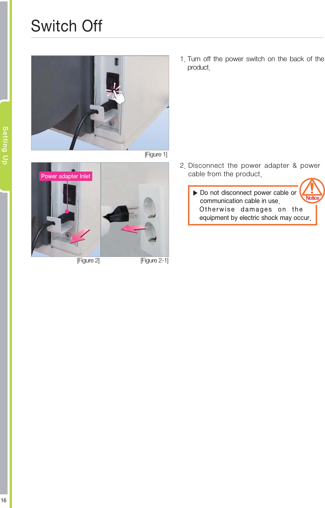 4FUUJOH6Q1PXFSBEBQUFS*OMFU4XJUDI0GG<'JHVSF>5VSO PGG UIF QPXFS TXJUDI PO UIF CBDL PG UIFQSPEVDUⶹ%POPUEJTDPOOFDUQPXFSDBCMFPSDPNNVOJDBUJPODBCMFJOVTF0UIFSXJTF EBNBHFT PO UIFFRVJQNFOUCZFMFDUSJDTIPDLNBZPDDVS/PUJDF%JTDPOOFDU UIF QPXFS BEBQUFS  QPXFSDBCMFGSPNUIFQSPEVDU<'JHVSF><'JHVSF>