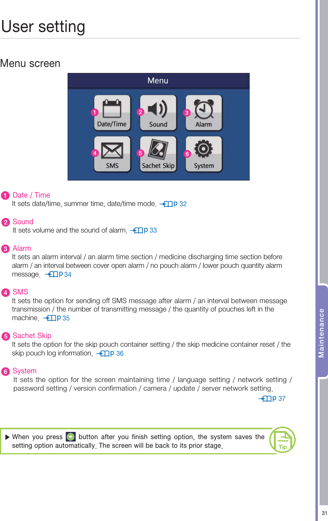 .BJOUFOBODF6TFSTFUUJOH.FOVTDSFFO%BUF5JNF*UTFUTEBUFUJNFTVNNFSUJNFEBUFUJNFNPEF4PVOE*UTFUTWPMVNFBOEUIFTPVOEPGBMBSN"MBSN*UTFUTBOBMBSNJOUFSWBMBOBMBSNUJNFTFDUJPONFEJDJOFEJTDIBSHJOHUJNFTFDUJPOCFGPSFBMBSNBOJOUFSWBMCFUXFFODPWFSPQFOBMBSNOPQPVDIBMBSNMPXFSQPVDIRVBOUJUZBMBSNNFTTBHF4.4*UTFUTUIFPQUJPOGPSTFOEJOHPGG4.4NFTTBHFBGUFSBMBSNBOJOUFSWBMCFUXFFONFTTBHFUSBOTNJTTJPOUIFOVNCFSPGUSBOTNJUUJOHNFTTBHFUIFRVBOUJUZPGQPVDIFTMFGUJOUIFNBDIJOF4BDIFU4LJQ*UTFUTUIFPQUJPOGPSUIFTLJQQPVDIDPOUBJOFSTFUUJOHUIFTLJQNFEJDJOFDPOUBJOFSSFTFUUIFTLJQQPVDIMPHJOGPSNBUJPO4ZTUFN*UTFUTUIFPQUJPOGPSUIFTDSFFONBJOUBJOJOHUJNFMBOHVBHFTFUUJOHOFUXPSLTFUUJOHQBTTXPSETFUUJOHWFSTJPODPOGJSNBUJPODBNFSBVQEBUFTFSWFSOFUXPSLTFUUJOHⶹ8IFO ZPV QSFTT  CVUUPO BGUFS ZPV GJOJTI TFUUJOH PQUJPO UIF TZTUFN TBWFT UIFTFUUJOHPQUJPOBVUPNBUJDBMMZ5IFTDSFFOXJMMCFCBDLUPJUTQSJPSTUBHF5JQ