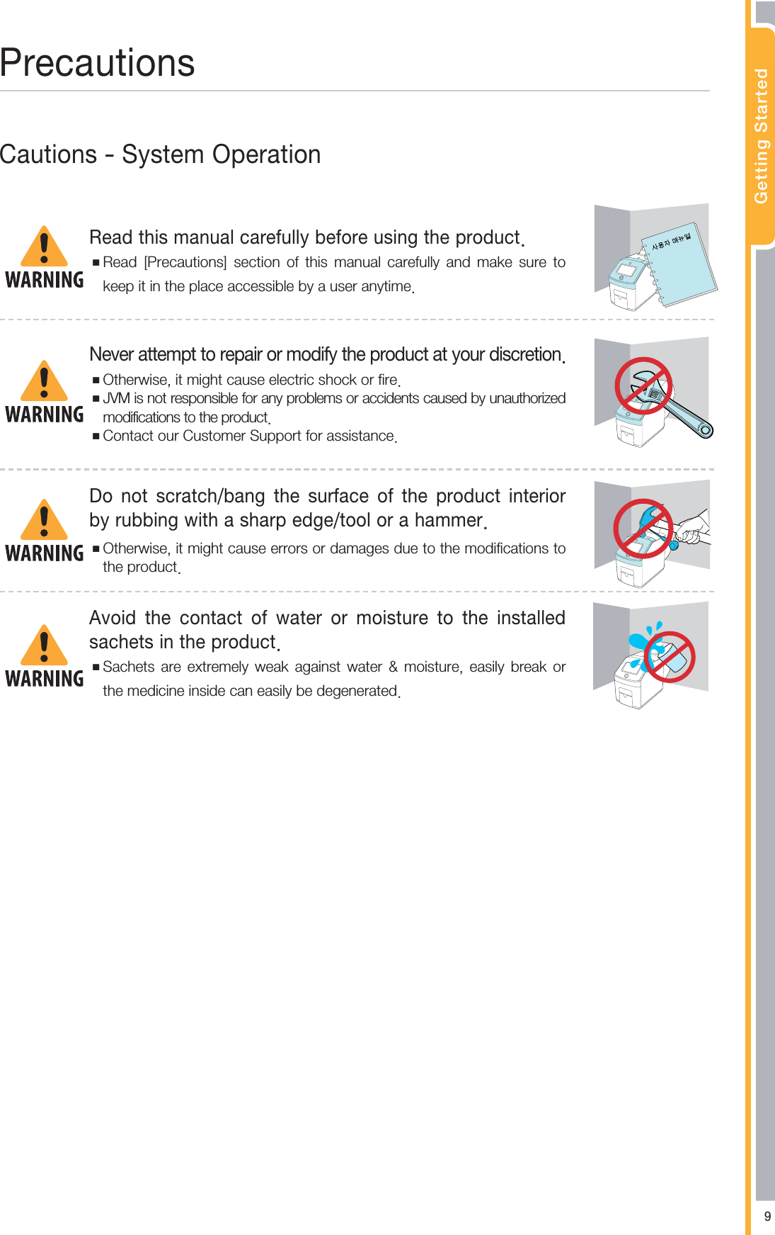 (FUUJOH4UBSUFE1SFDBVUJPOT%P OPU TDSBUDICBOH UIF TVSGBDF PG UIF QSPEVDU JOUFSJPSCZSVCCJOHXJUIBTIBSQFEHFUPPMPSBIBNNFSⶮ0UIFSXJTFJUNJHIUDBVTFFSSPSTPSEBNBHFTEVFUPUIFNPEJGJDBUJPOTUPUIFQSPEVDU"WPJE UIF DPOUBDU PG XBUFS PS NPJTUVSF UP UIF JOTUBMMFETBDIFUTJOUIFQSPEVDUⶮ4BDIFUT BSF FYUSFNFMZ XFBL BHBJOTU XBUFS  NPJTUVSF FBTJMZ CSFBL PSUIFNFEJDJOFJOTJEFDBOFBTJMZCFEFHFOFSBUFE$BVUJPOT4ZTUFN0QFSBUJPO3FBEUIJTNBOVBMDBSFGVMMZCFGPSFVTJOHUIFQSPEVDUⶮ3FBE <1SFDBVUJPOT> TFDUJPO PG UIJT NBOVBM DBSFGVMMZ BOE NBLF TVSF UPLFFQJUJOUIFQMBDFBDDFTTJCMFCZBVTFSBOZUJNF/FWFSBUUFNQUUPSFQBJSPSNPEJGZUIFQSPEVDUBUZPVSEJTDSFUJPOⶮ0UIFSXJTFJUNJHIUDBVTFFMFDUSJDTIPDLPSGJSFⶮ+7.JTOPUSFTQPOTJCMFGPSBOZQSPCMFNTPSBDDJEFOUTDBVTFECZVOBVUIPSJ[FENPEJGJDBUJPOTUPUIFQSPEVDUⶮ$POUBDUPVS$VTUPNFS4VQQPSUGPSBTTJTUBODF