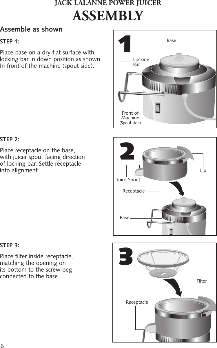 Page 6 of 12 - Jack-Lalannes-Power-Juicer Jack-Lalannes-Power-Juicer-Power-Juicer-Operation-Manual-  Jack-lalannes-power-juicer-power-juicer-operation-manual