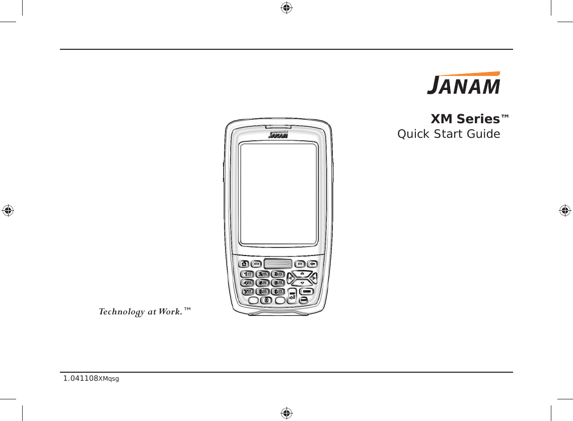 XM Series   Quick Start Guide™1.041108XMqsgTechnology at Work.™