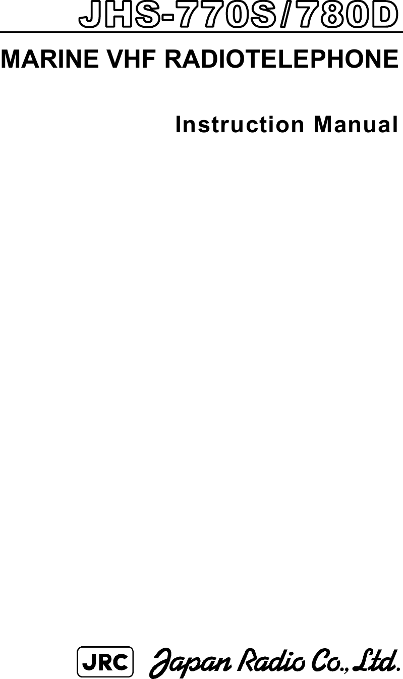     MARINE VHF RADIOTELEPHONE   Instruction Manual                                          