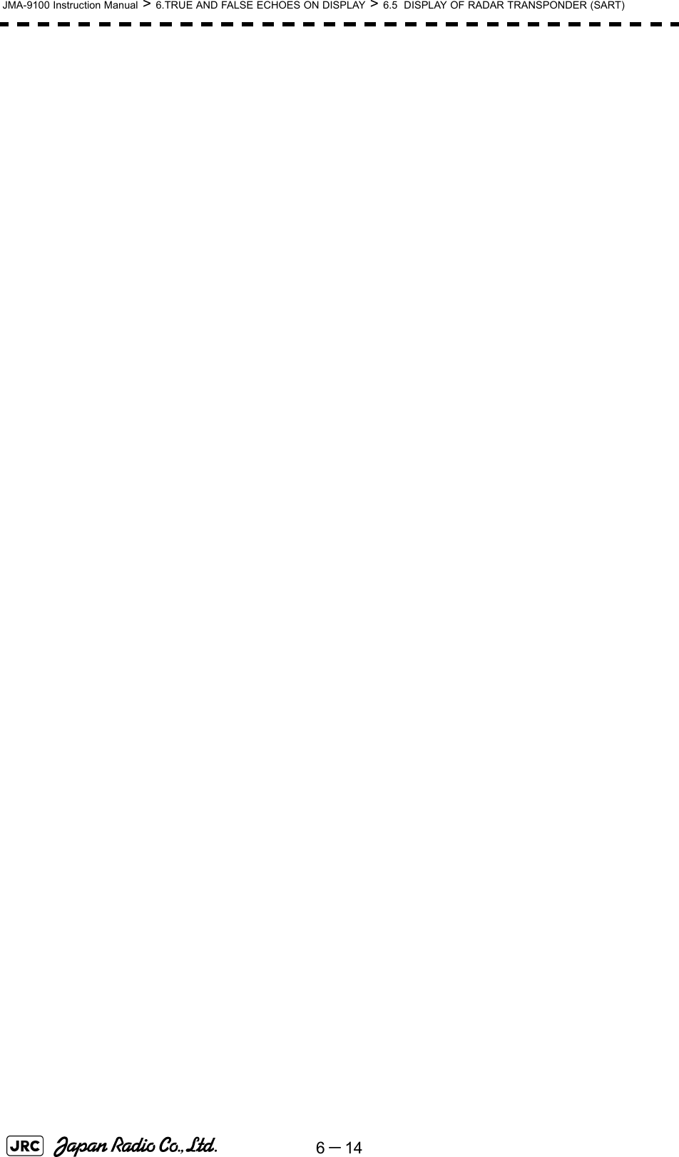 6－14JMA-9100 Instruction Manual &gt; 6.TRUE AND FALSE ECHOES ON DISPLAY &gt; 6.5  DISPLAY OF RADAR TRANSPONDER (SART)