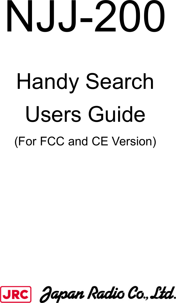      NJJ-200   Handy Search Users Guide (For FCC and CE Version)     