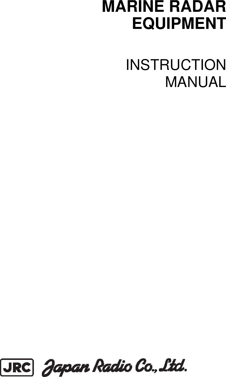    JMA-1030Series  MARINE RADAR EQUIPMENT   INSTRUCTION MANUAL                                   
