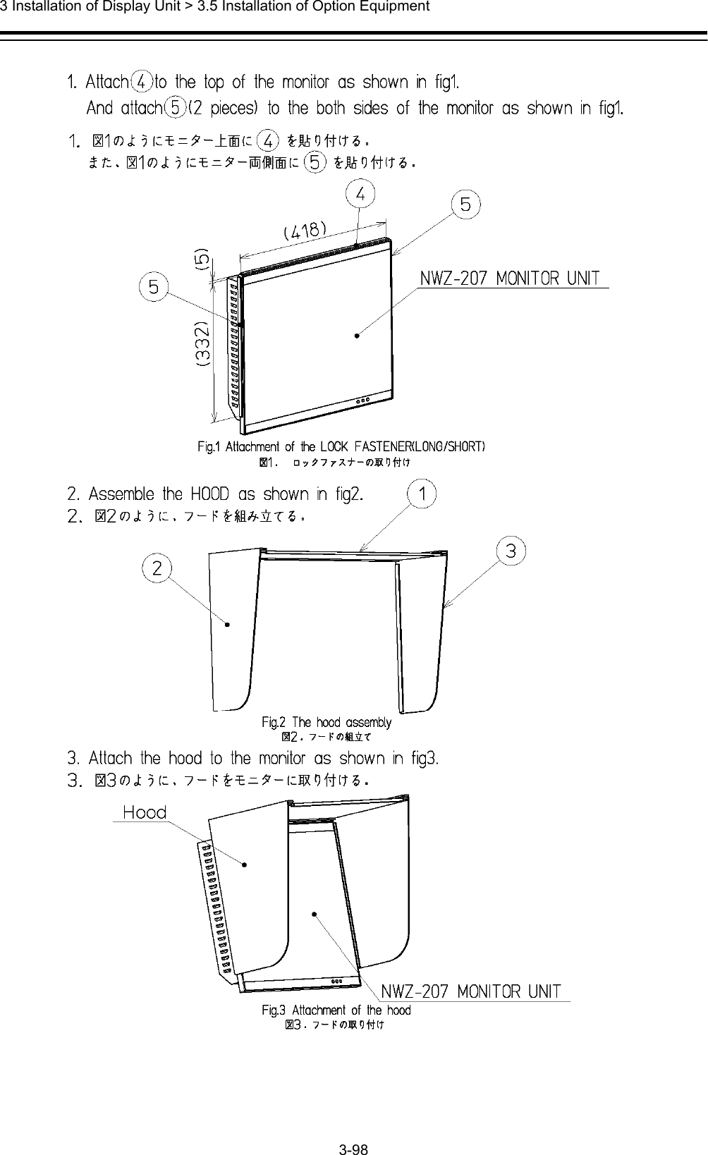  3 Installation of Display Unit &gt; 3.5 Installation of Option Equipment 3-98    